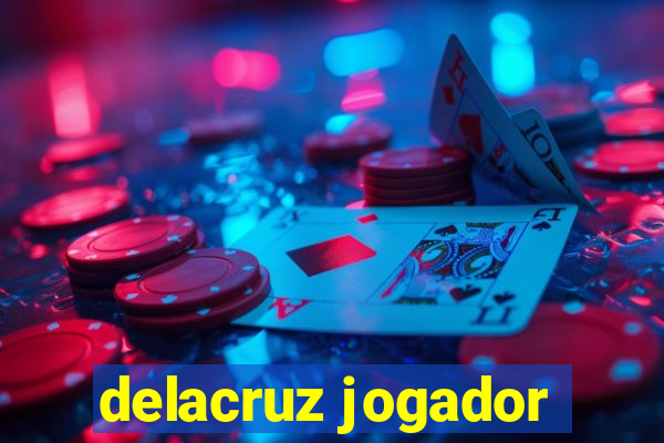 delacruz jogador